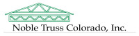 Noble truss colorado inc