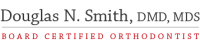 Dr. doug smith, orthodontist