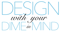 Design with your dime in mind