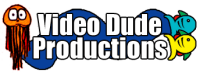 Video dude productions, inc.