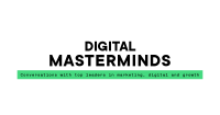 Digital masterminds
