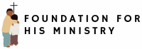 Foundation for his ministry
