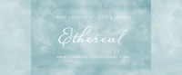 Ethereal confections