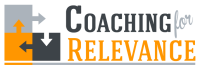 Coaching for relevance