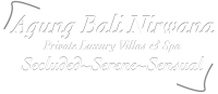 Agung bali nirwana private luxury villas & spa